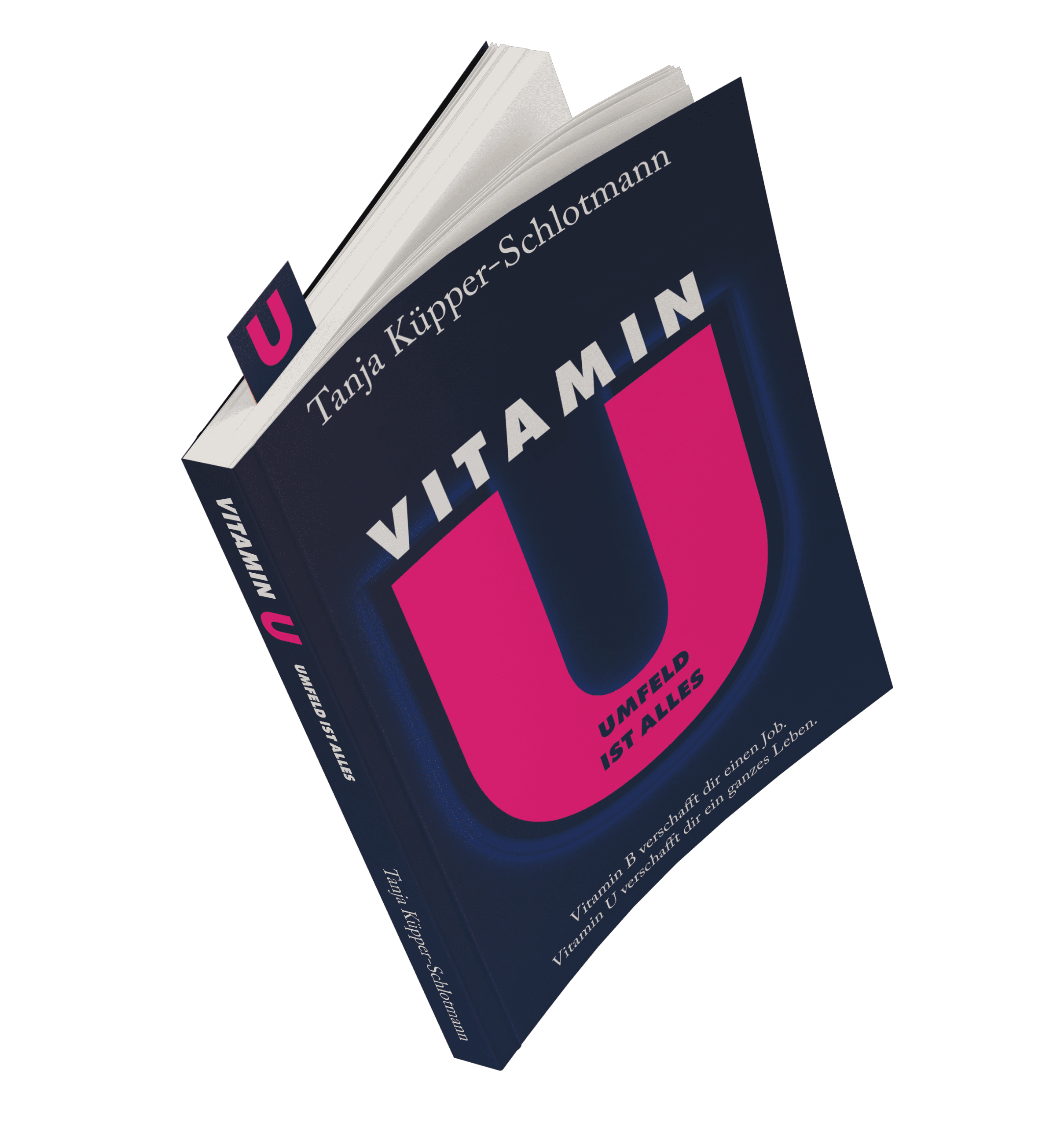 Vitamin U: Umfeld ist alles
